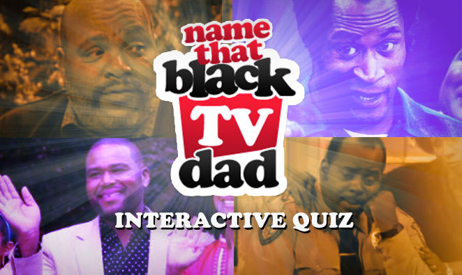 Name That Black TV Dad Graphic