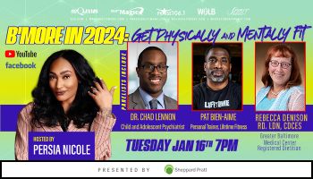 BMore in 2024 - Get Physically and Mentally Fit Presented by Sheppard Pratt
