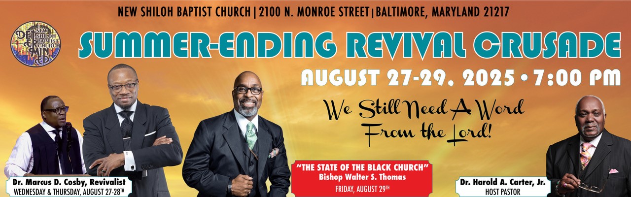 New Shiloh Baptist Church - Summer Ending Revival Crusade