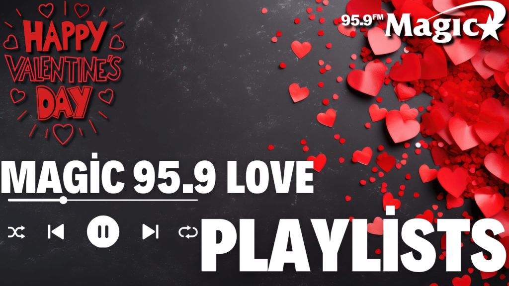 Magic 95.9 Sets The Mood With Staff Valentine’s Day Playlists