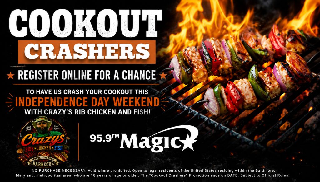 Cookout Crashers promotion for Independence Day weekend featuring Crazy's rib chicken and fish on 95.9 Magic radio station.