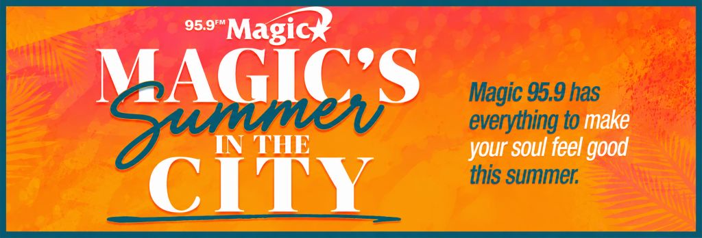 Magic 95.9 FM logo and text promoting "Magic's Summer in the City" event with palm trees and vibrant orange and red colors.